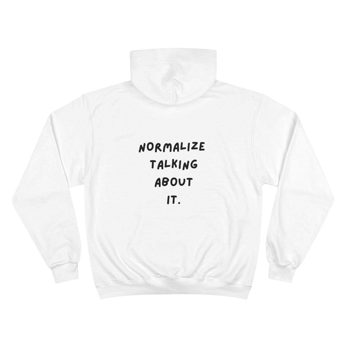 Normalize Mental Health - Champion Hoodie