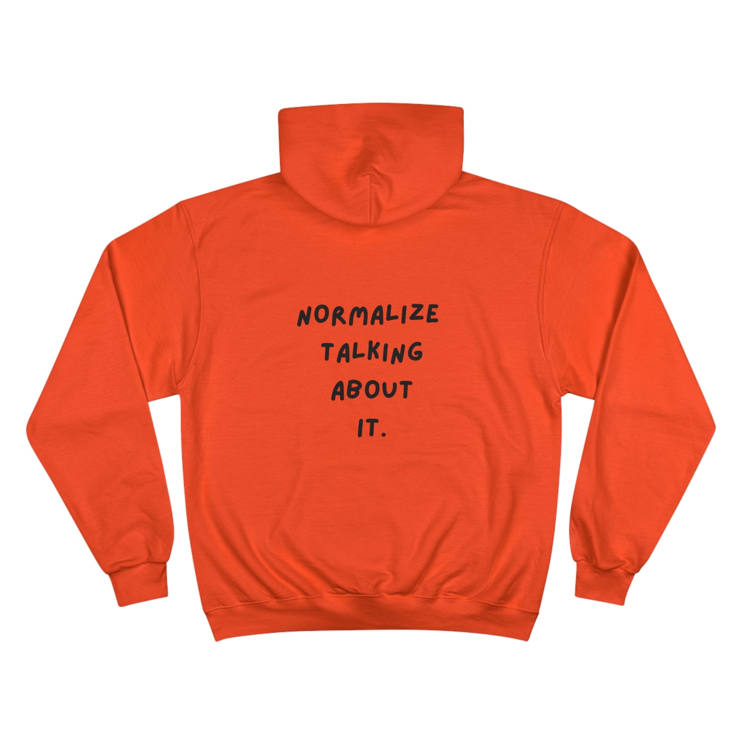 Normalize Mental Health - Champion Hoodie