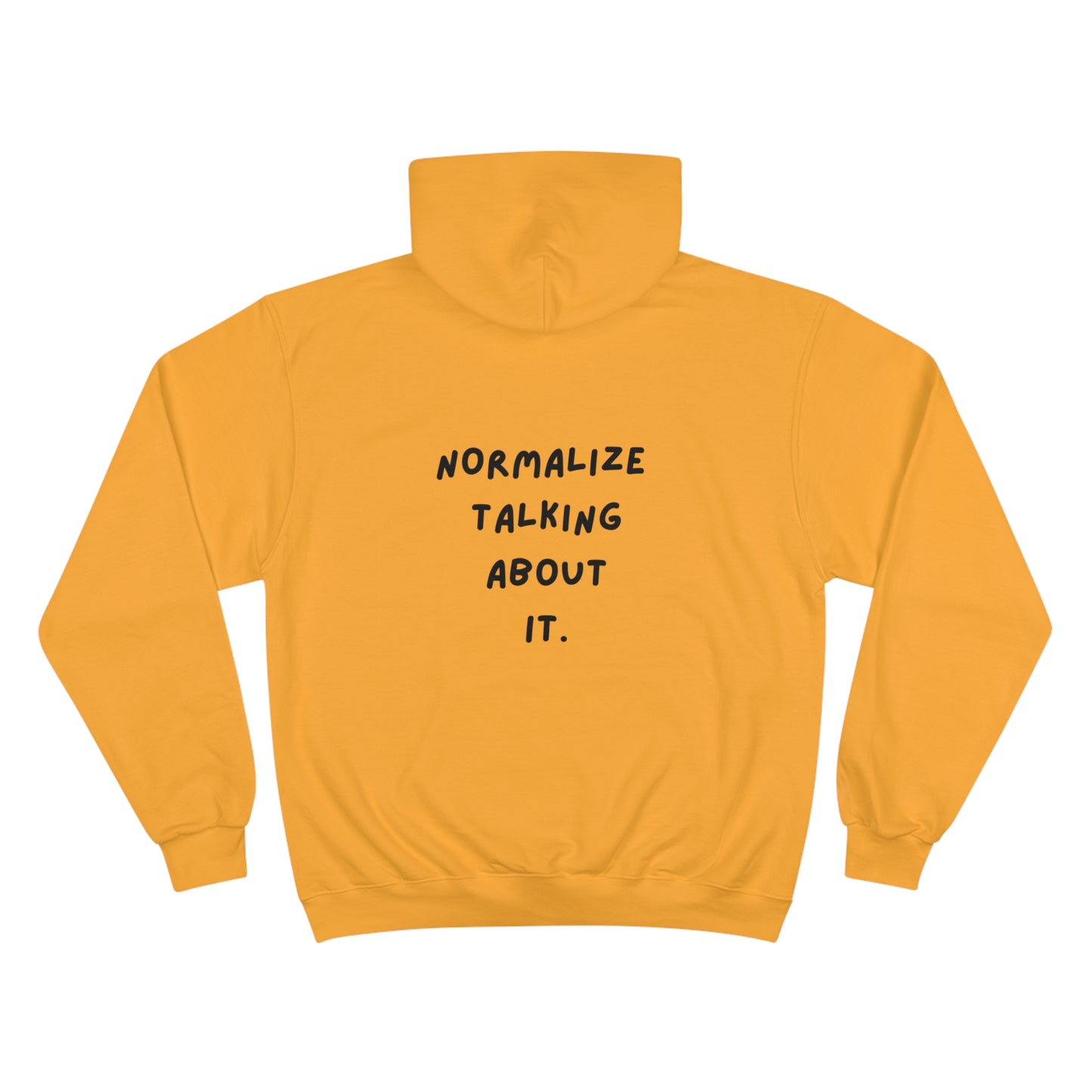 Normalize Mental Health - Champion Hoodie